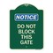 Signmission Do Not Block This Gate Heavy-Gauge Aluminum Architectural Sign, 24" x 18", G-1824-24157 A-DES-G-1824-24157 - alternate 1
